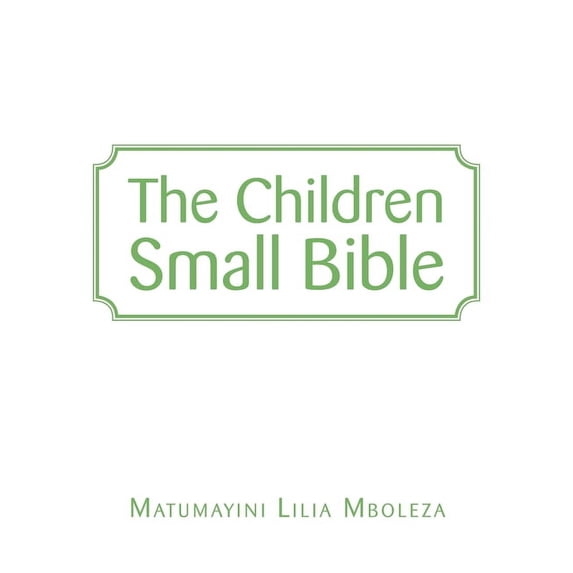 The Children Small Bible, (Paperback)
