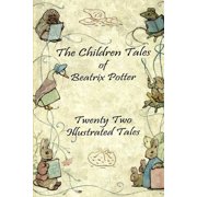 The Children Tales of Beatrix Potter Twenty Two Illustrated Tales, Paperback