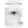 thumbnail image 1 of The Children of Now . . . Evolution : How We Can Support the Fast-Forward Evolution of Our Children and Our Race (Paperback), 1 of 1