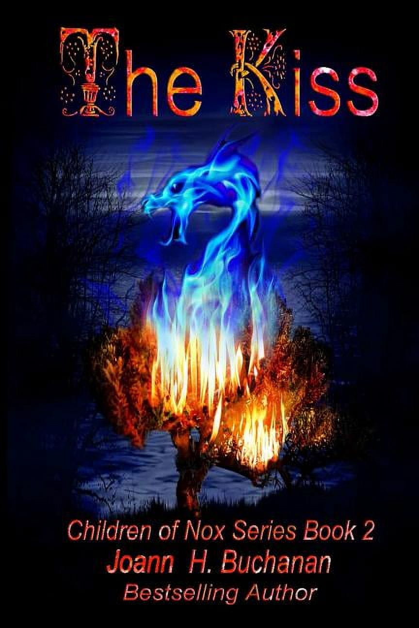 The Children of Nox The Kiss: The Children of Nox Series, Book 2, (Paperback)