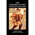 thumbnail image 1 of Pre-Owned The Children of Odin the Book of Northern Myths (Illustrated Edition) (Hardcover) 1849024987 9781849024983, 1 of 1