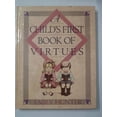 thumbnail image 1 of Pre-Owned A Child's First Book of Virtues (Hardcover) 1565073290 9781565073296, 1 of 1