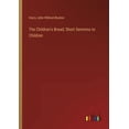 thumbnail image 1 of The Children's Bread; Short Sermons to Children (Paperback), 1 of 1
