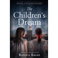 thumbnail image 1 of Pre-Owned The Children's Dream (Paperback) 1957207043 9781957207049, 1 of 1