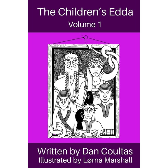 The Children's Edda The Children's Edda: Volume 1, Book 1, (Paperback)