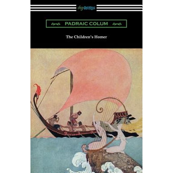Pre-Owned The Children's Homer: (Illustrated by Willy Pogany) (Paperback) 1420960849 9781420960846