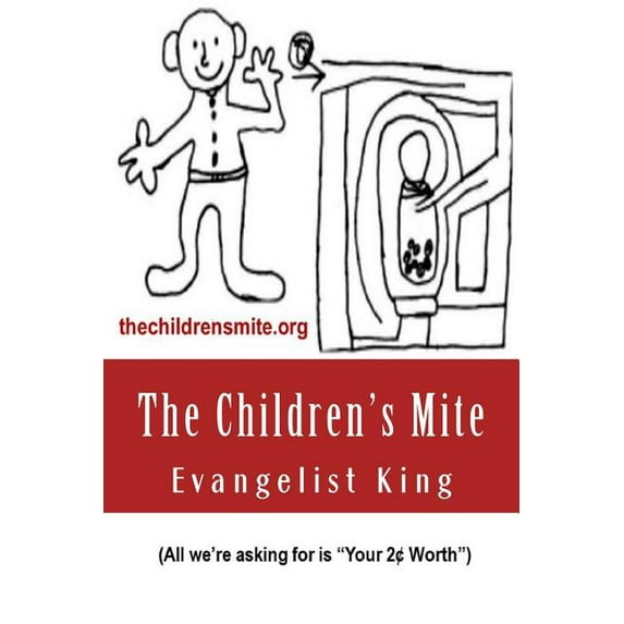 The Children's Mite : Promoting LOVE, CARE and CONCERN (Paperback)