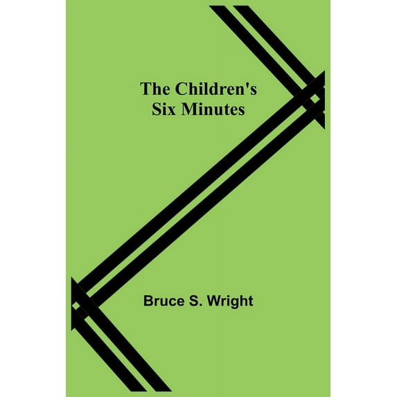 The Children's Six Minutes, (Paperback)