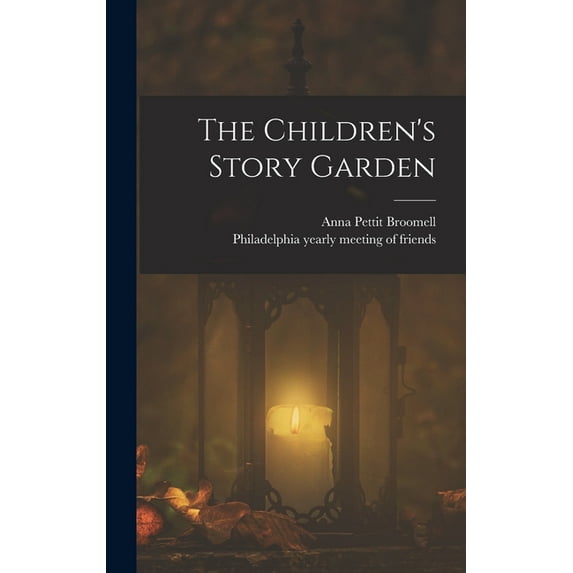 The Children's Story Garden (Hardcover)