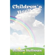 The Childrens Hour, Hardcover