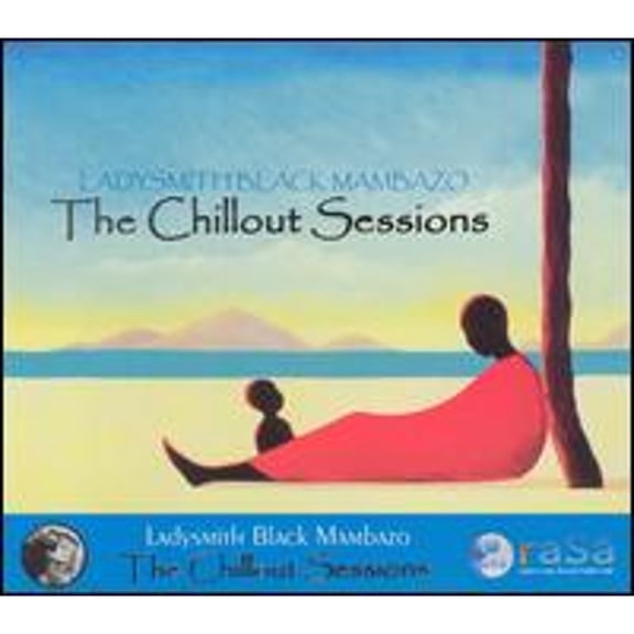Pre-Owned The Chillout Sessions (CD 0661868315721) by Ladysmith Black Mambazo