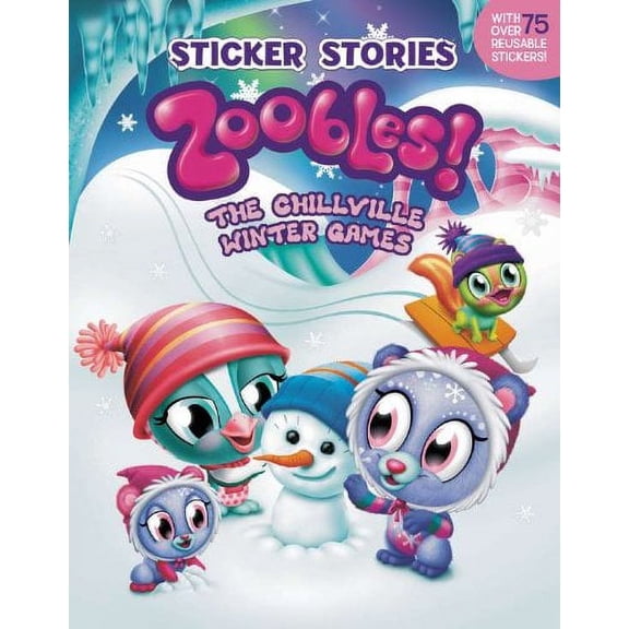 Pre-Owned The Chillville Winter Games (Sticker Stories, Zoobles!)