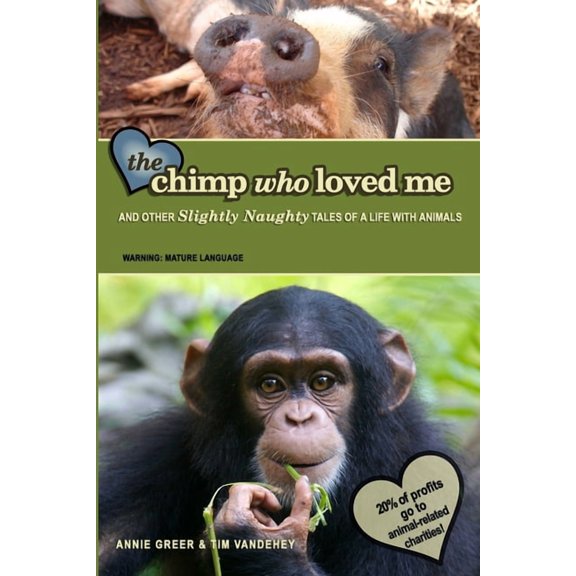 The Chimp Who Loved Me, (Paperback)