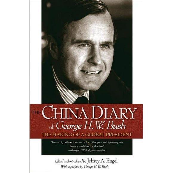 The China Diary of George H. W. Bush (Hardcover)