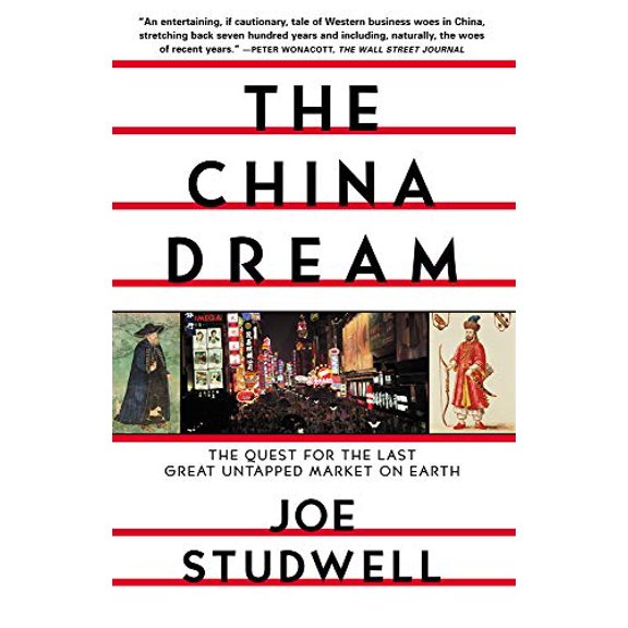 Pre-Owned The China Dream: The Quest for the Last Great Untapped Market on Earth (Paperback) 0802139752 9780802139757