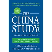 Pre-Owned The China Study: The Most Comprehensive Study of Nutrition Ever Conducted and the Startling Implications for Diet, Weight Loss, and Long-Term Health (Paperback) 1941631568 9781941631560