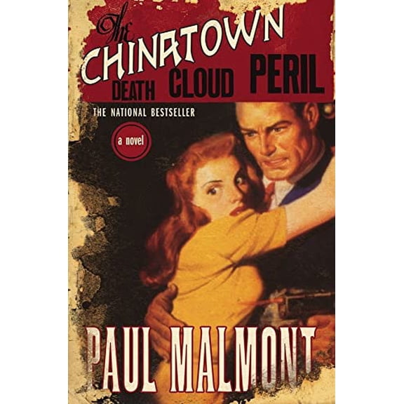 Pre-Owned The Chinatown Death Cloud Peril (Paperback) by Paul Malmont