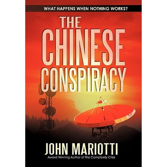 Pre-Owned The Chinese Conspiracy (Paperback) 1450257895 9781450257893