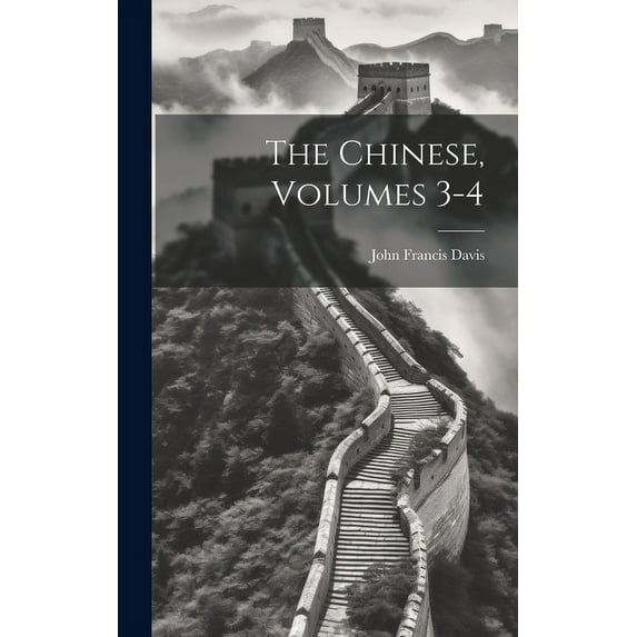 The Chinese, Volumes 3-4 (Hardcover)