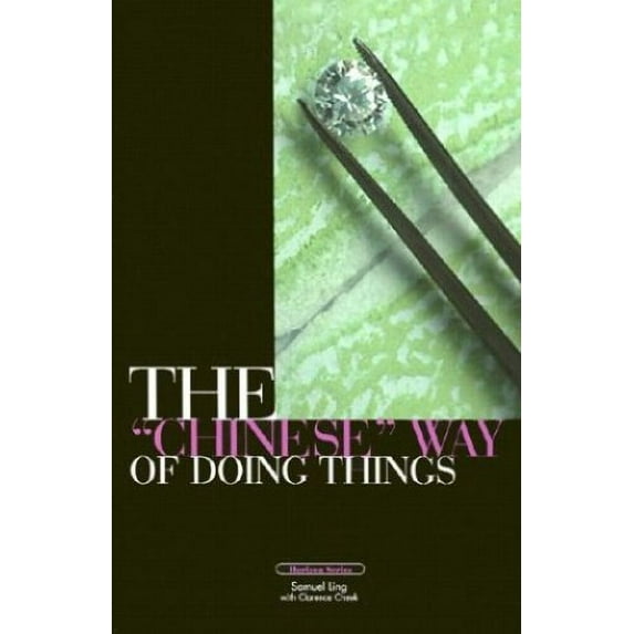 Pre-Owned Chinese Way of Doing Things (Paperback) 1892632020 9781892632029