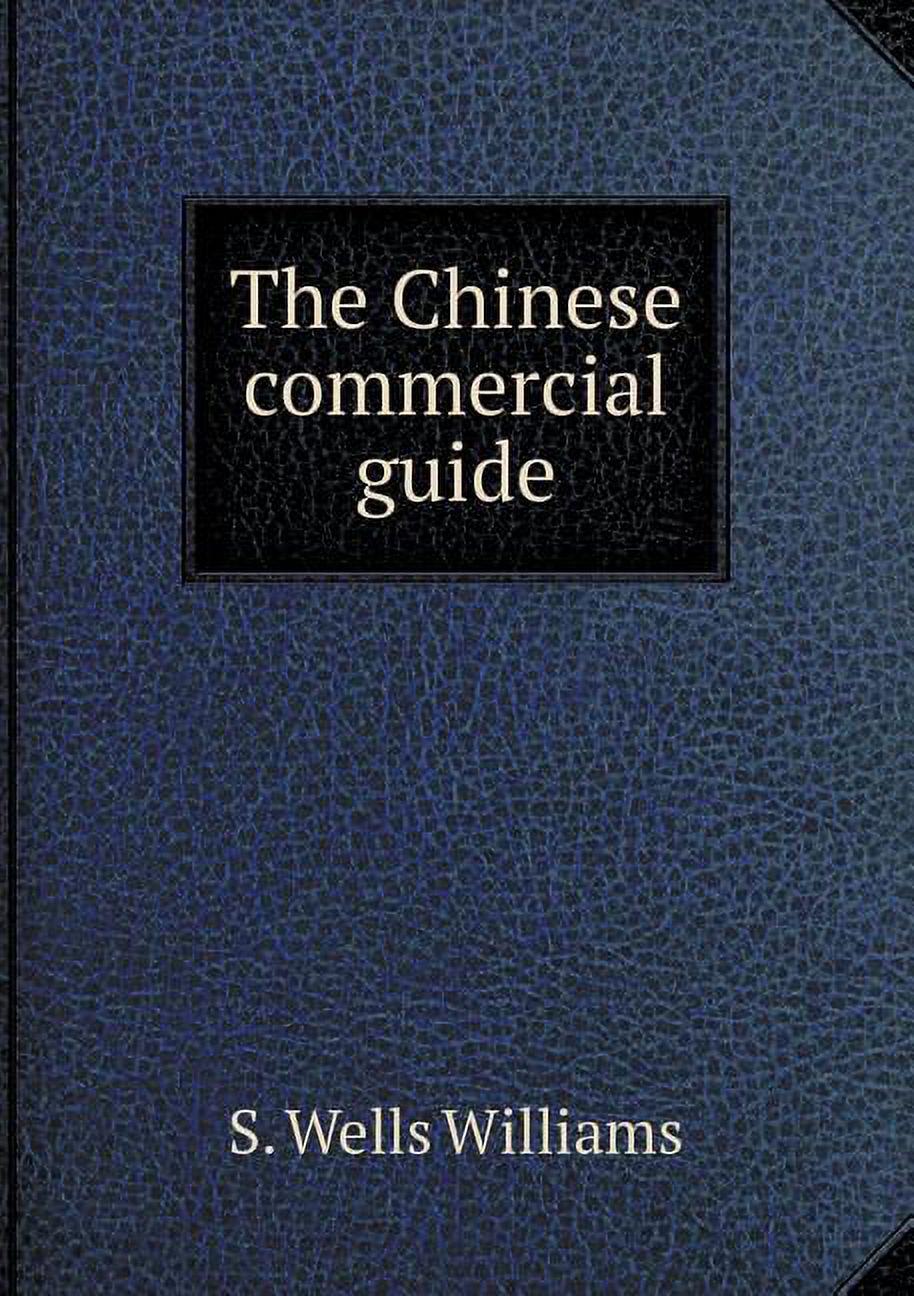 The Chinese commercial guide (Paperback)