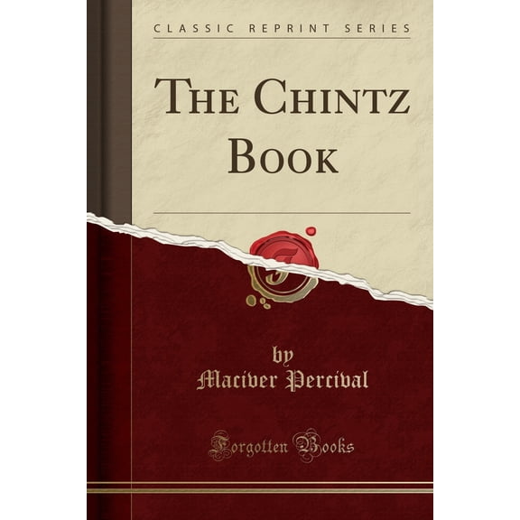 Pre-Owned The Chintz Book (Classic Reprint) (Paperback)