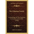 thumbnail image 1 of The Chipman Family : A Genealogy Of The Chipmans In America, 1631-1920 (1920) (Paperback), 1 of 1