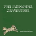 thumbnail image 1 of The Chipmunk Adventure, (Paperback), 1 of 1
