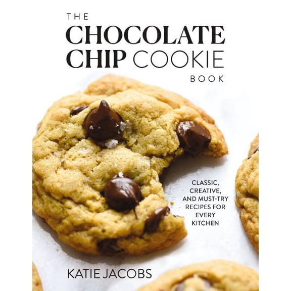 Pre-Owned The Chocolate Chip Cookie Book: Classic, Creative, and Must-Try Recipes for Every Kitchen (the Baking Cookbook for Cookie Lovers) - The Perfect Cozy G (Hardcover) 0785295623 9780785295624