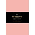 thumbnail image 1 of Pre-Owned The Chocolate Connoisseur: For Everyone with a Passion for Chocolate (Hardcover) 1585424889 9781585424887, 1 of 1