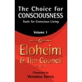 thumbnail image 1 of The Choice for Consciousness: Tools for Conscious Living, (Paperback), 1 of 1
