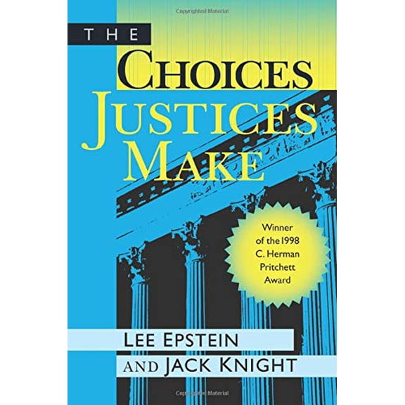 Pre-Owned The Choices Justices Make