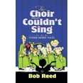 thumbnail image 1 of The Choir That Couldn't Sing, (Paperback), 1 of 1