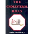 thumbnail image 1 of Pre-Owned The Cholesterol Hoax (Paperback) 1887202064 9781887202060, 1 of 1