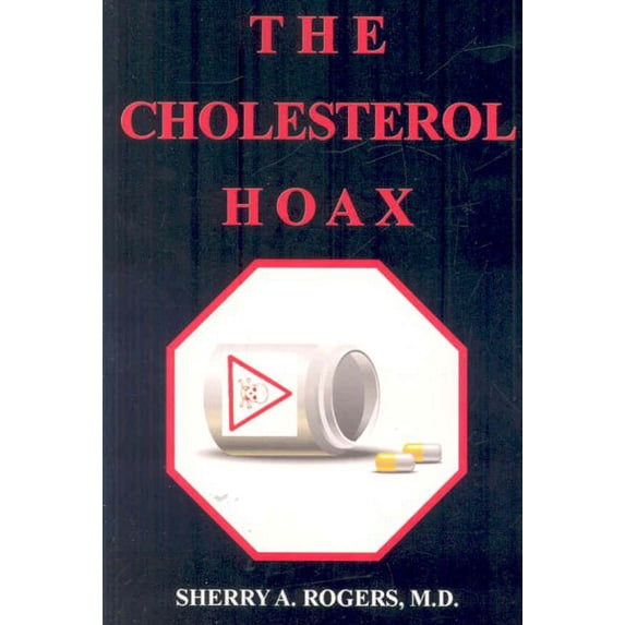 Pre-Owned The Cholesterol Hoax (Paperback) 1887202064 9781887202060