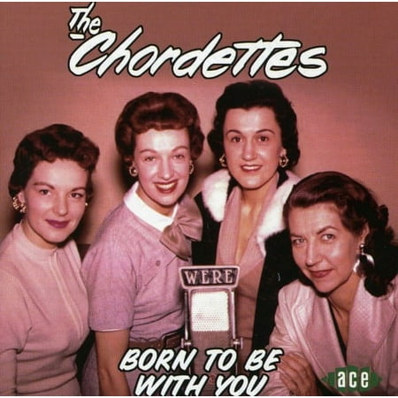 The Chordettes - Born to Be with You - Opera / Vocal - CD