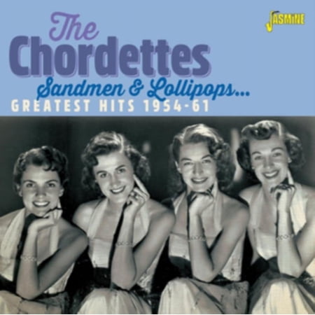 The Chordettes - Sandmen & Lollipops: Greatest Hits 1954-1961 - CD