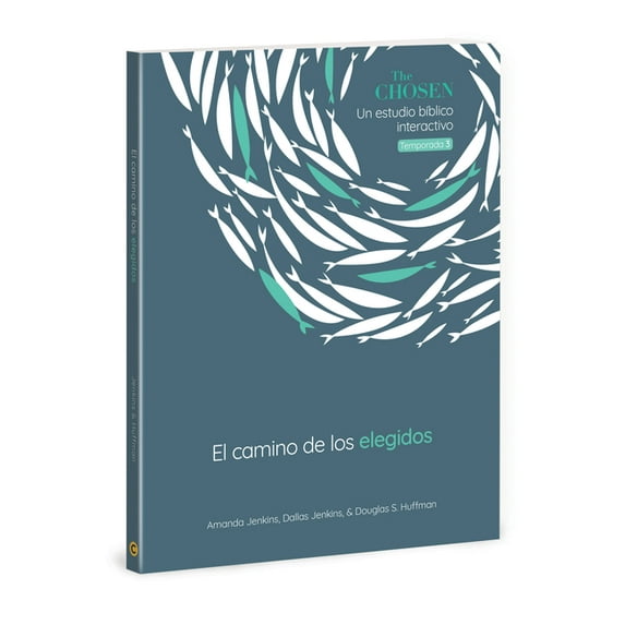 The Chosen Bible Study The Chosen El Camino de Los Elegidos: Un Estudio BÃblico Interactivo, Temporada 3 (the Way of the Chosen, Season 3) (Spa, (Paperback)