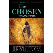 Pre-Owned The Chosen Book Two: Come and See: A Novel Based on Season 2 of the Critically Acclaimed TV Series (Hardcover) 1646070216 9781646070213
