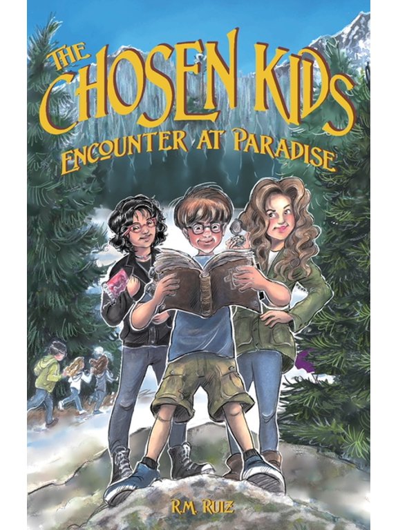 The Chosen Kids Saga The Chosen Kids: Encounter At Paradise, Book 2, (Paperback)