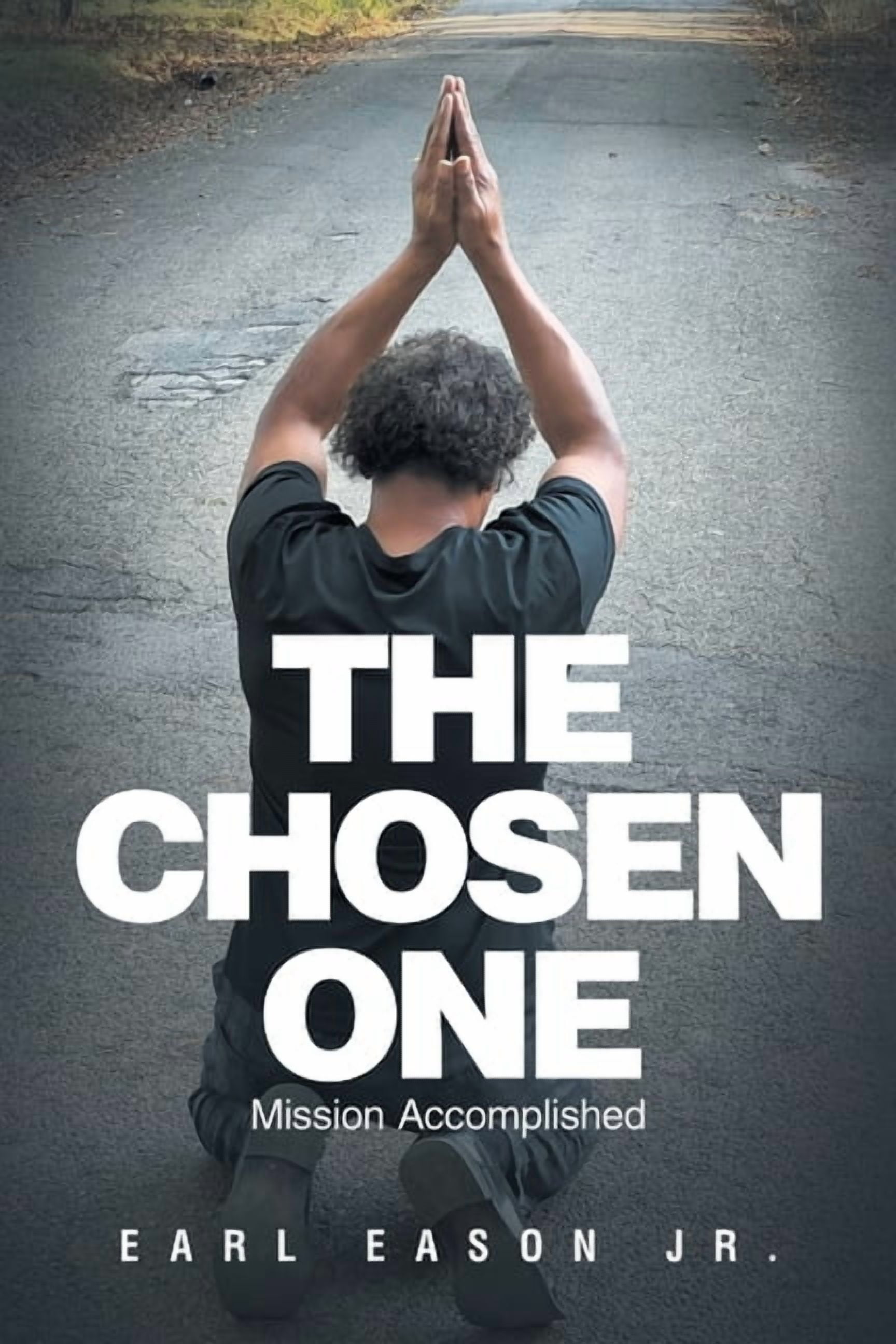 The Chosen One: Mission Accomplished, (Paperback)