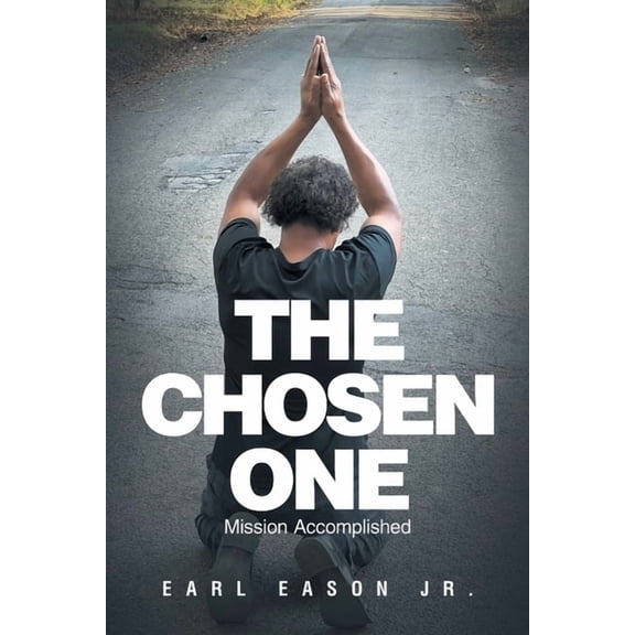 The Chosen One: Mission Accomplished, (Paperback)