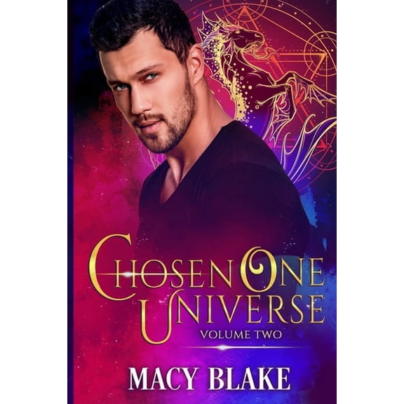 The Chosen One Universe Volume Two: An MM Paranormal Fantasy Shifters Series (Paperback) by Macy Blake