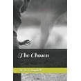 thumbnail image 1 of The Chosen Paperback 1521751706 9781521751701 Matthew B Campbell, 1 of 1