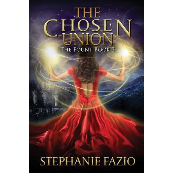 The Fount The Chosen Union, Book 3, (Paperback)