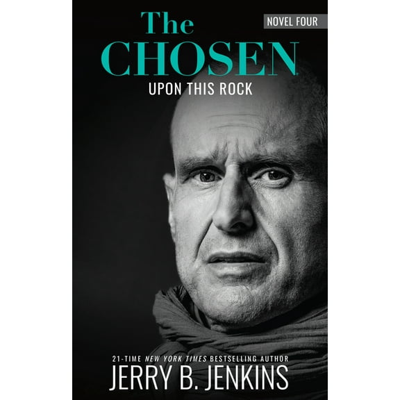The Chosen: Upon This Rock, Book 4, (Paperback)