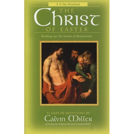 Pre-Owned The Christ of Easter: Readings for the Season of Resurrection (Hardcover) 0805430962 9780805430967