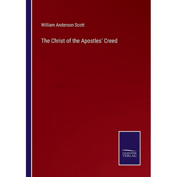 The Christ of the Apostles' Creed