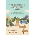 thumbnail image 1 of The Christian Adventure Guide: Helping You Keep God's Word at the Center of your Family Travels, (Paperback), 1 of 1