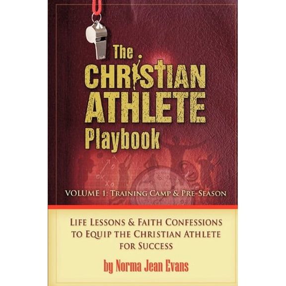 Pre-Owned The Christian Athlete Playbook (Paperback) by Norma Jean Evans